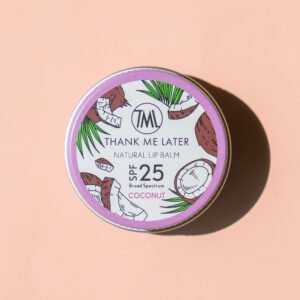 Thank Me Later - Coconut Lip Balm